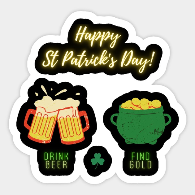 Happy Saint Patrick's Day! Drink Beer, Find Gold Sticker by nathalieaynie